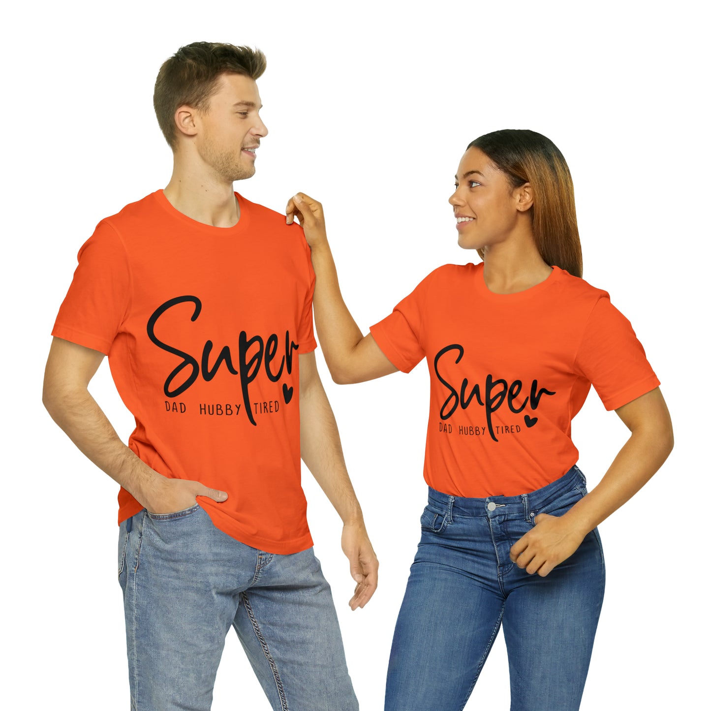 Super Dad Gift, Tired Dad, Super Hubby Unisex Jersey Short Sleeve Tee