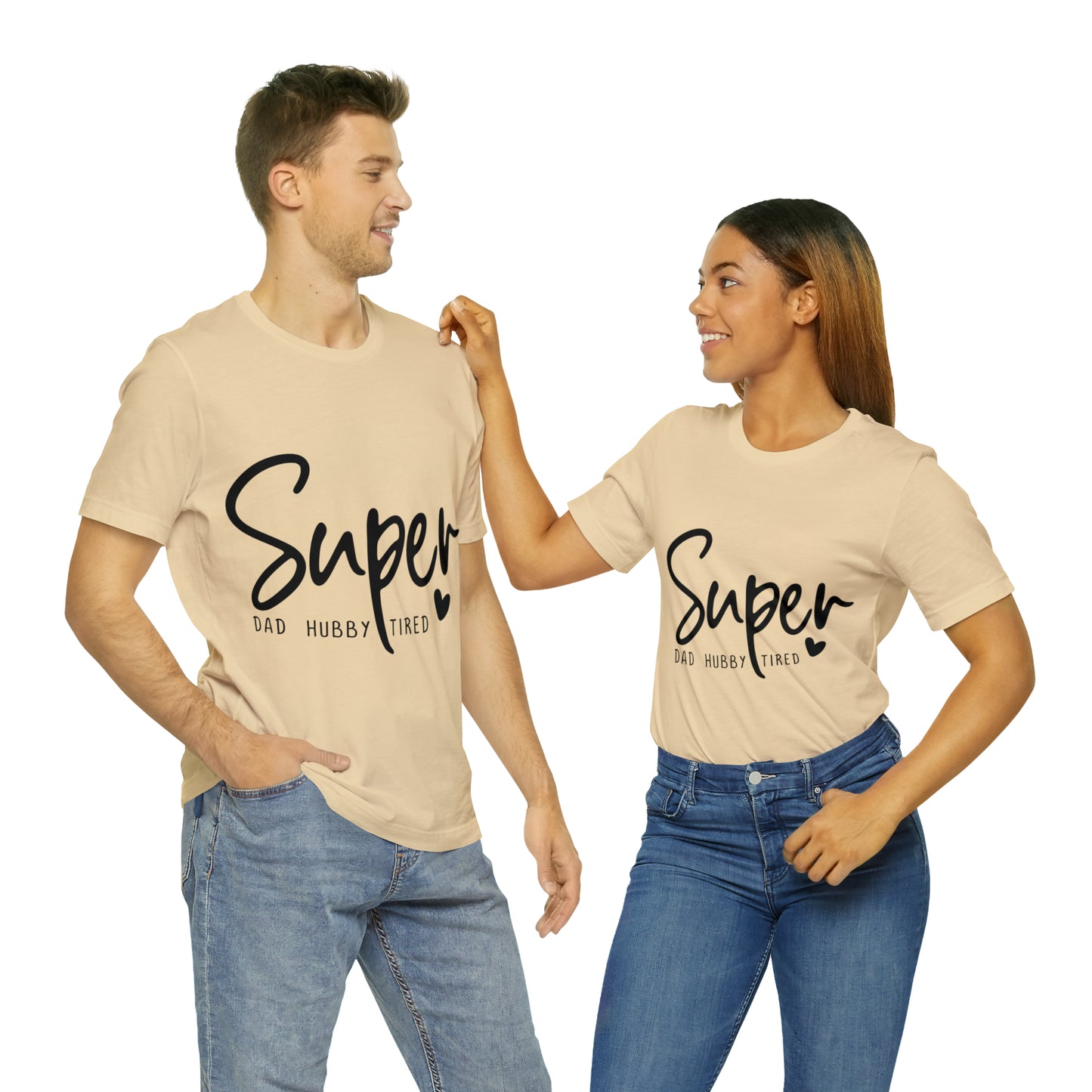 Super Dad Gift, Tired Dad, Super Hubby Unisex Jersey Short Sleeve Tee